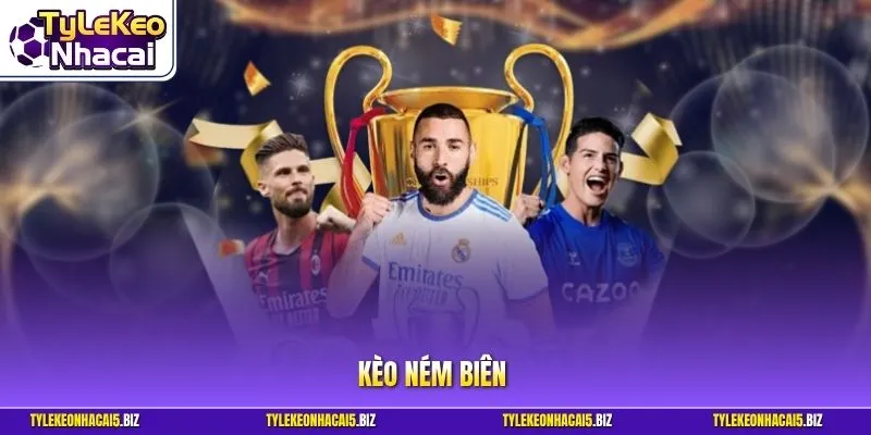 Kèo ném biên